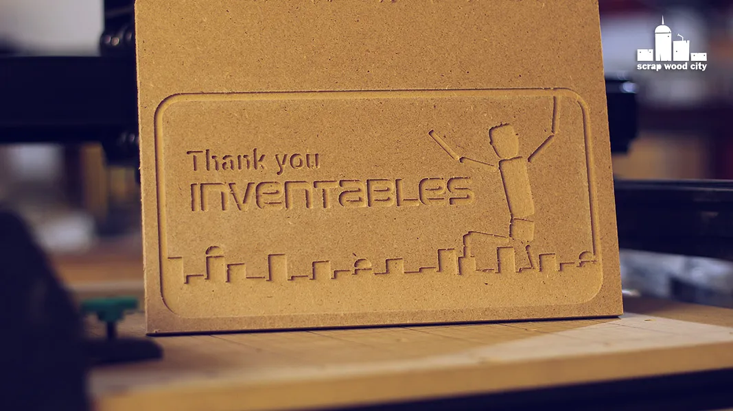 Inventables thank you sign - image 1