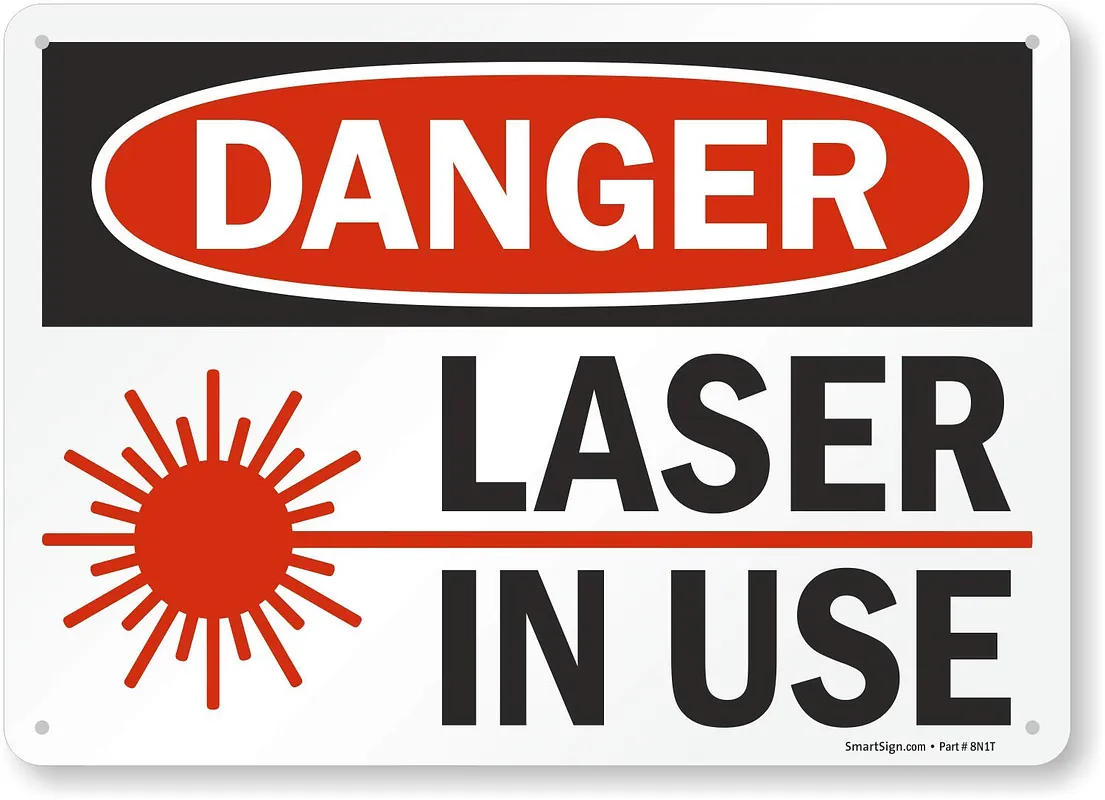 Laser in Use sign - image 1