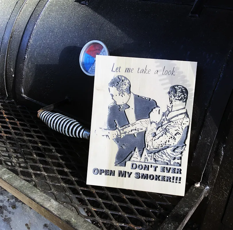 Don't Open My Smoker Sign - image 1
