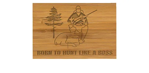 Born to Hunt like a Boss