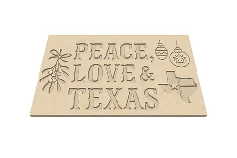 Peace love and Texas